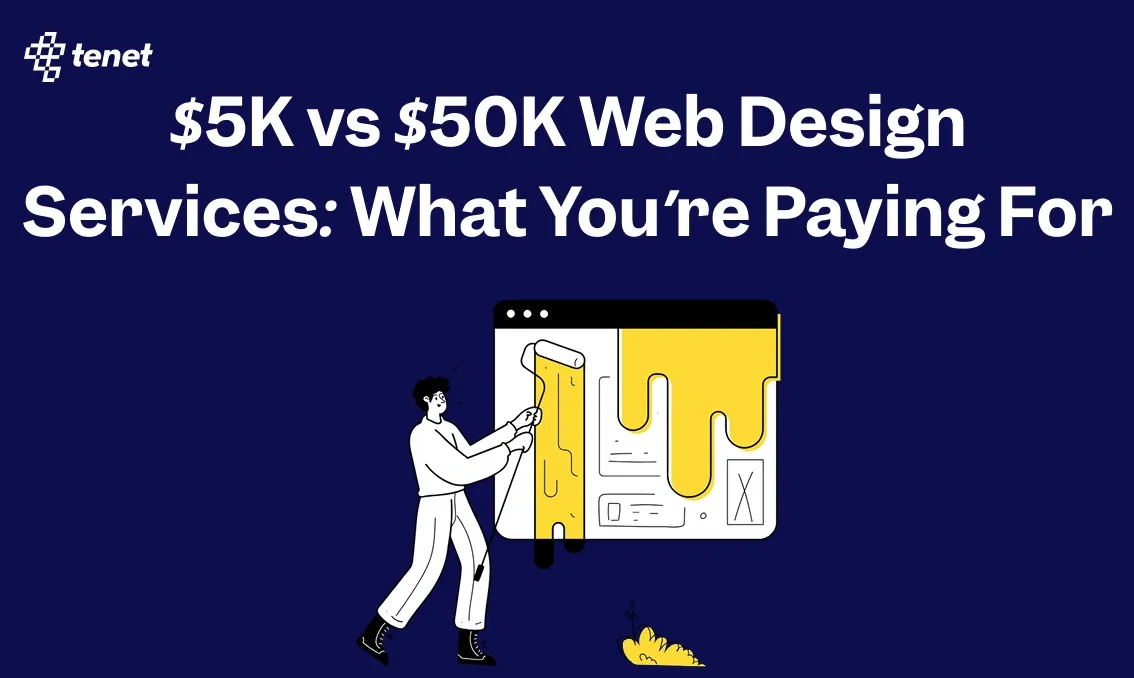 $5K vs $50K Web Design Services: What Are the Differences?