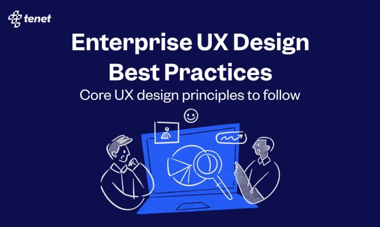 Enterprise UX Design Best Practices