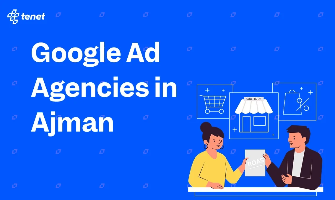 Google Ad Agencies in Ajman