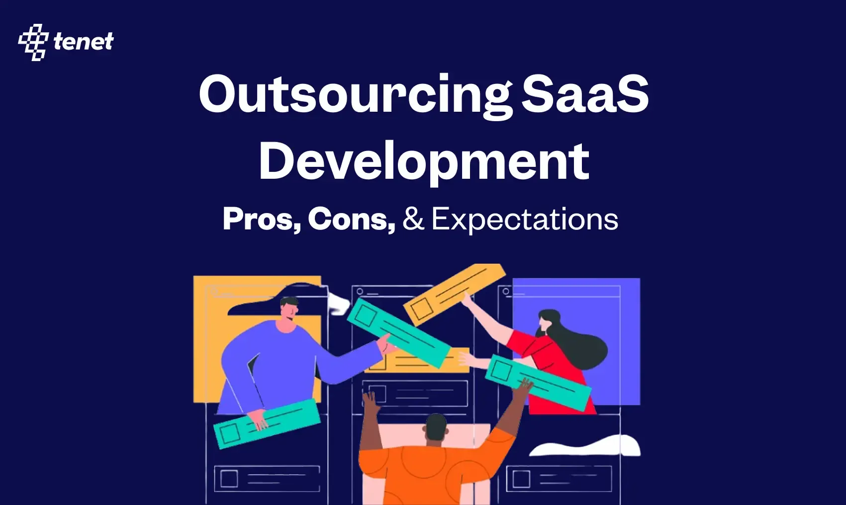 Outsourcing SaaS Development: Pros, Cons, & Expectations 