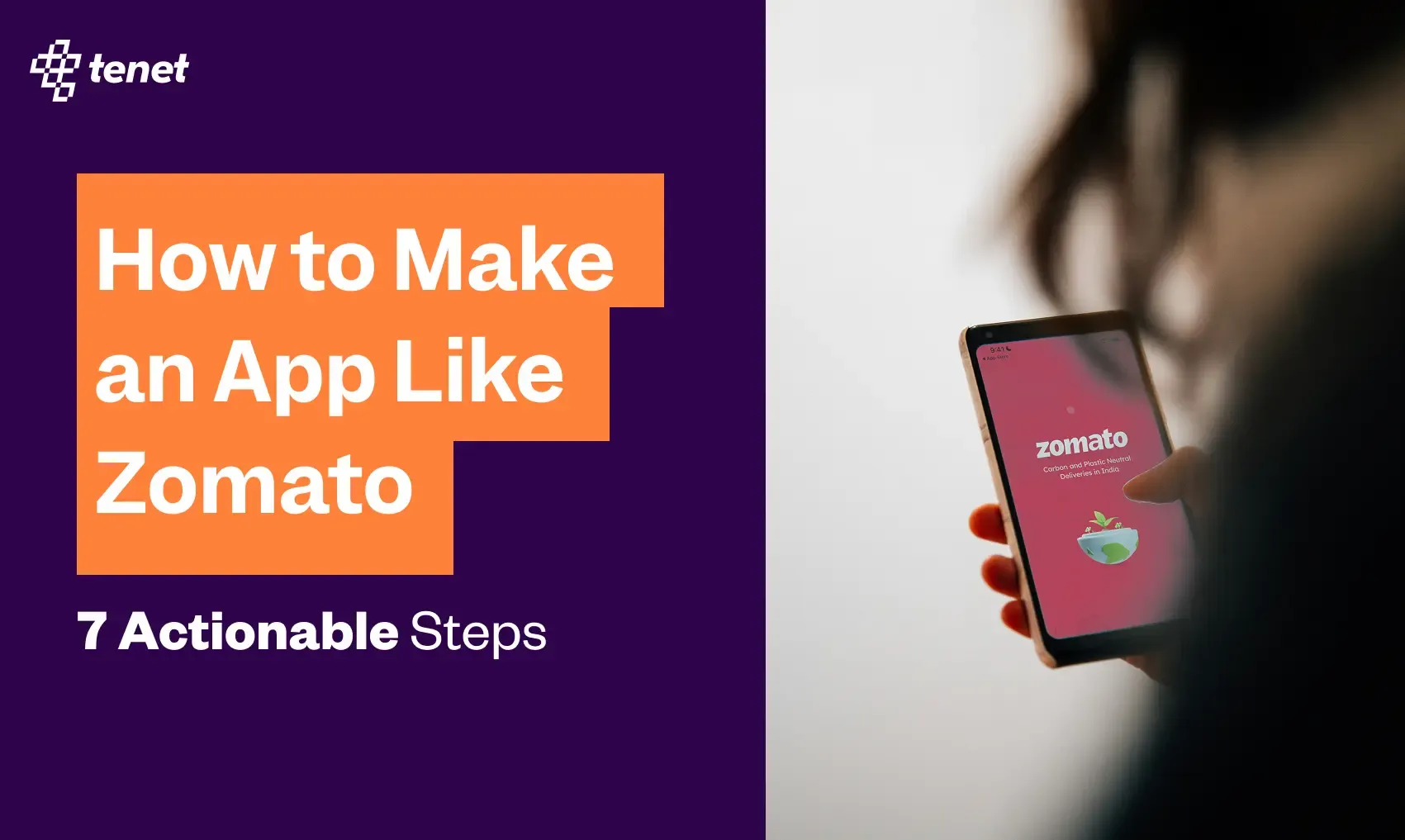 How to Make an App Like Zomato (7 Actionable Steps) 