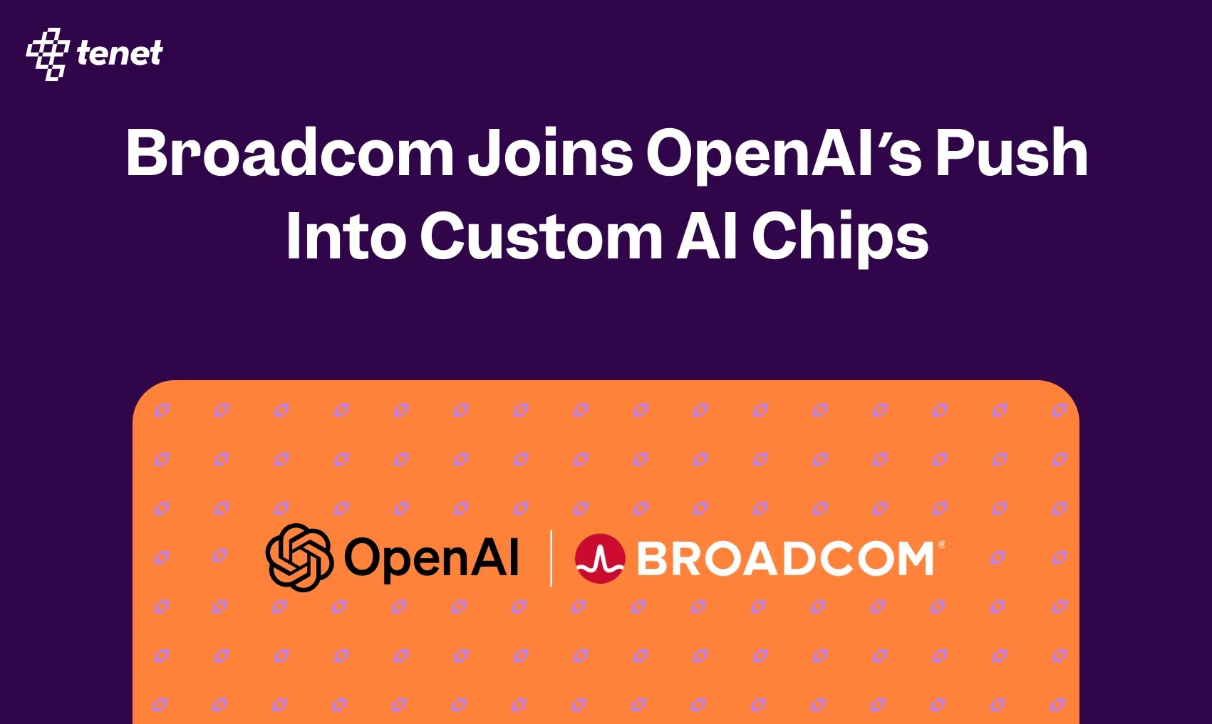 Broadcom Joins OpenAI’s Push Into Custom AI Chips