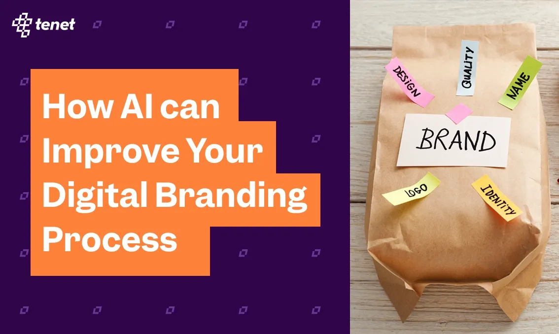 How AI can Improve Your Digital Branding Process