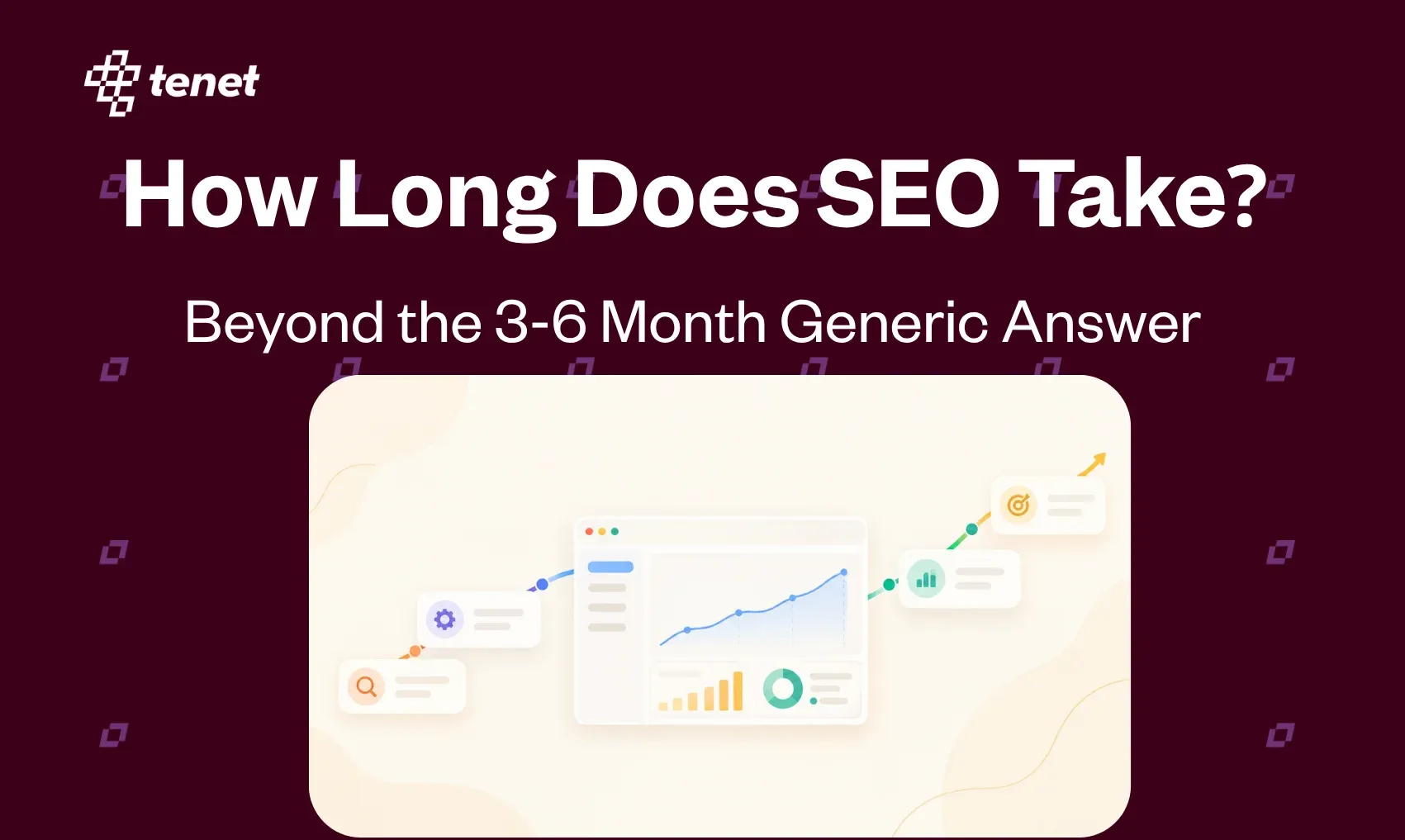 How Long Does SEO Take? Beyond the 3-6 Month Generic Answer