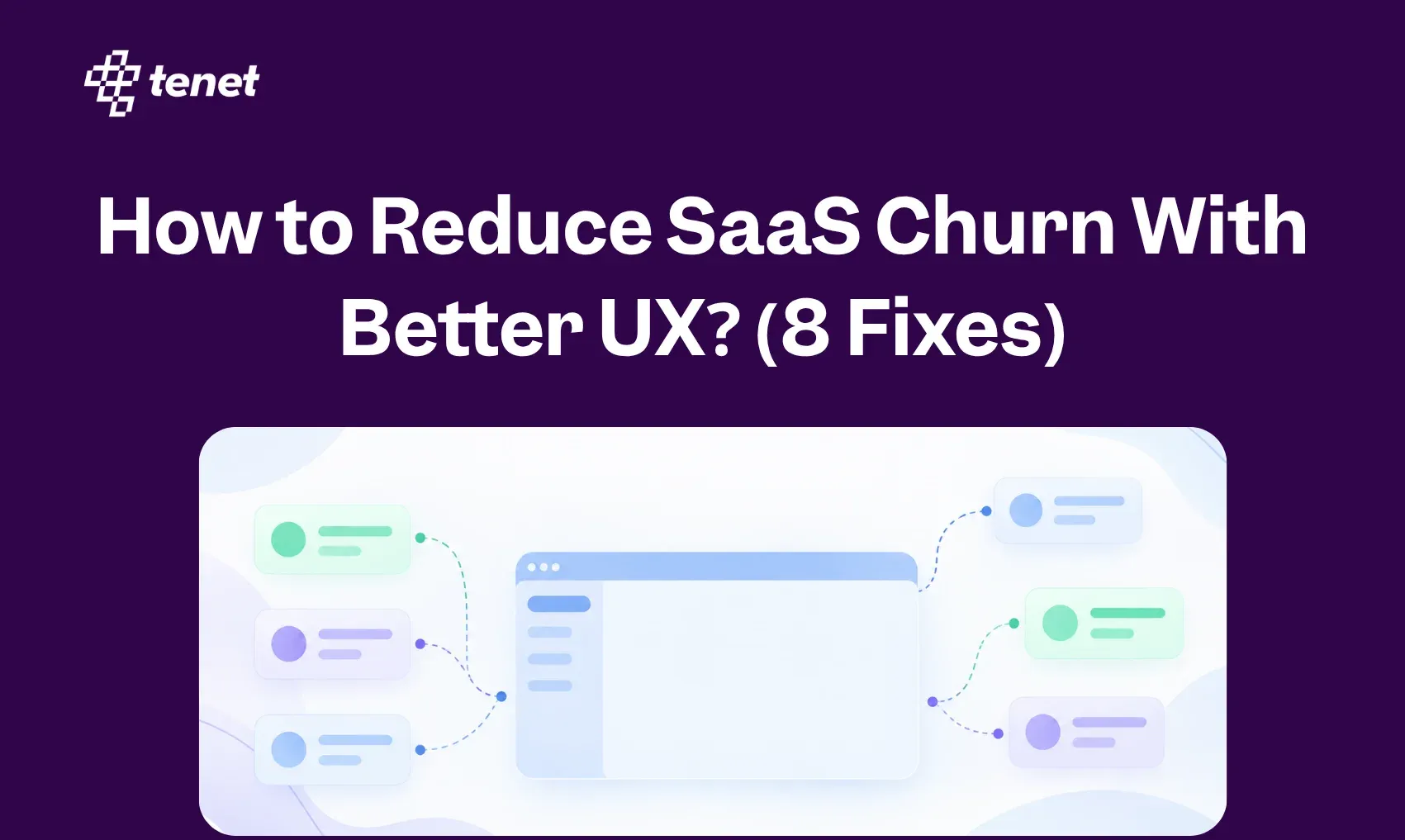 How to Reduce SaaS Churn With Better UX? (8 Fixes)