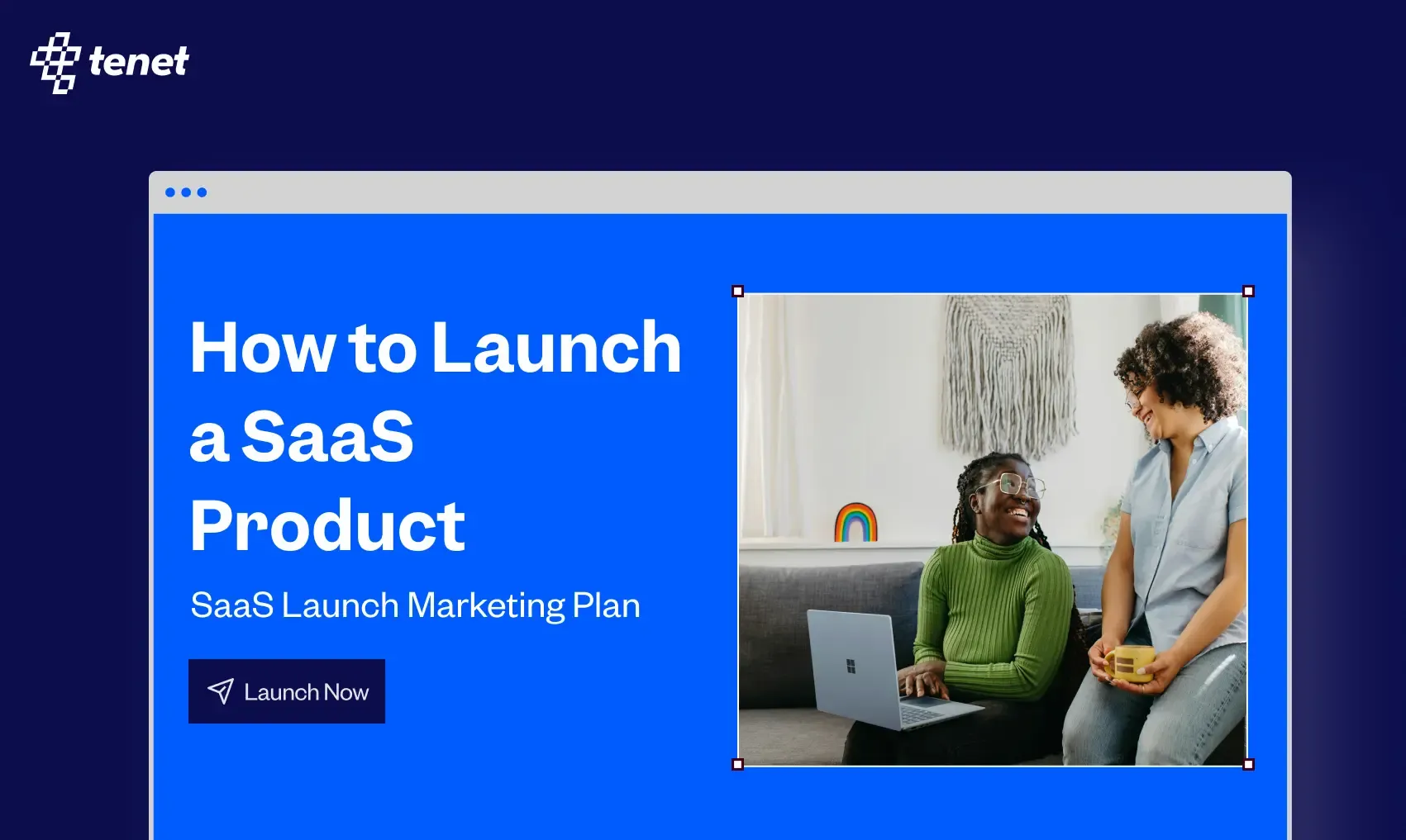 How to Launch a SaaS Product: SaaS Launch Marketing Plan