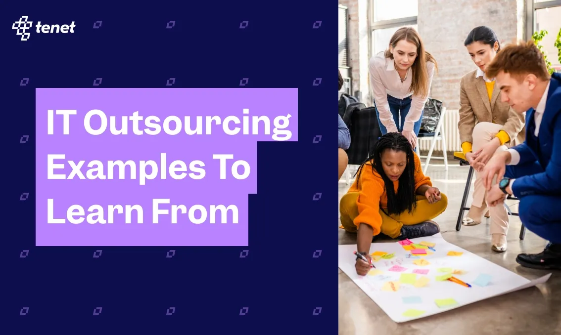 8 IT Outsourcing Examples You Can Learn From in 2026