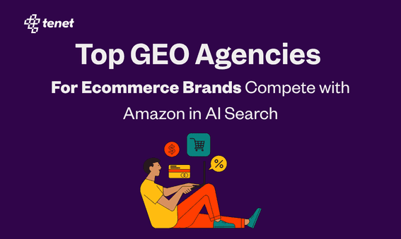 7 Best GEO Agencies for Ecommerce Brands Competing in Amazon