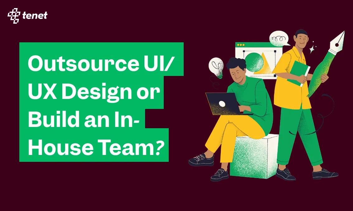 Should You Outsource UI UX Design or Build an In House Team